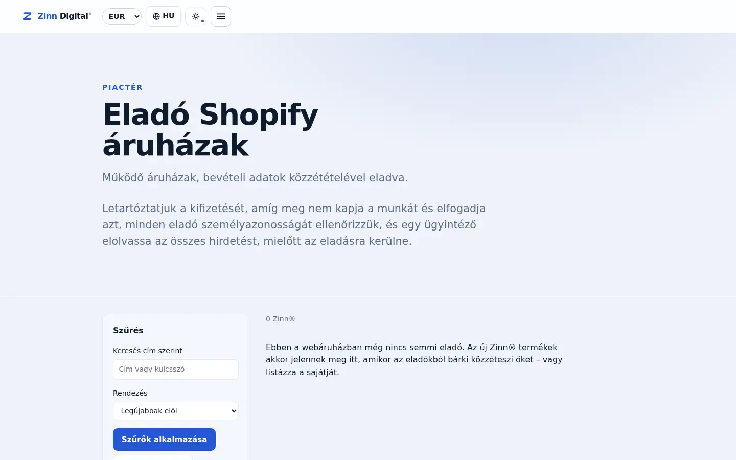 A Shopify áruházak kirakata a Zinn Digital® piactéren